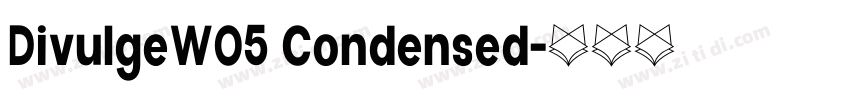 DivulgeW05 Condensed字体转换